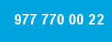 977 770 00 22